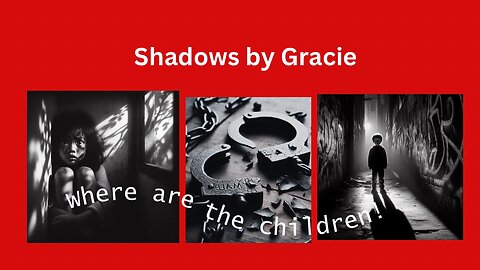 Shadows by Gracie