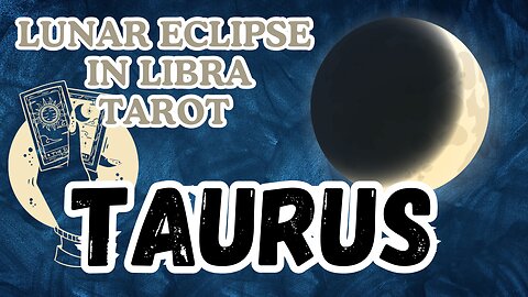 Taurus ♉️- Lunar Eclipse 🌒in Libra tarot reading #taurus #tarotary #tarot