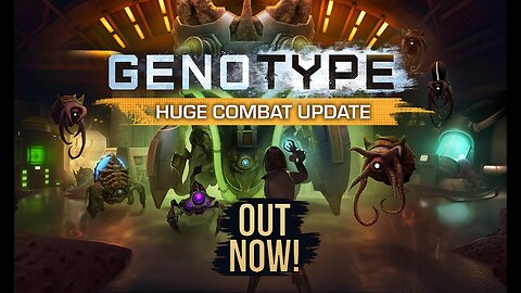 Genotype - Re-launch Combat Update | Meta Quest Platform