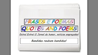 Notícias engraçadas: Bandidos roubam bandidos! [Frases e Poemas]