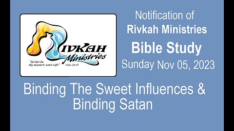 Binding the Sweet Influences & Binding Satan