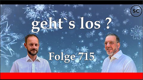 geht`s los ? Folge 715