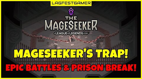 Mageseeker's Trap! Epic Battles & Prison Break! - The Mageseeker Gameplay Walkthrough Part 6