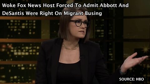 Woke Fox News Host Forced To Admit Abbott And DeSantis Were Right On Migrant Busing