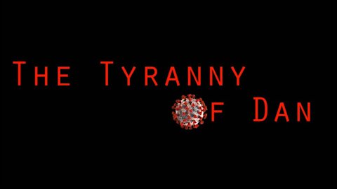 The Tyranny of Dan