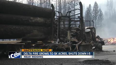 Delta Fire explodes in Northern California