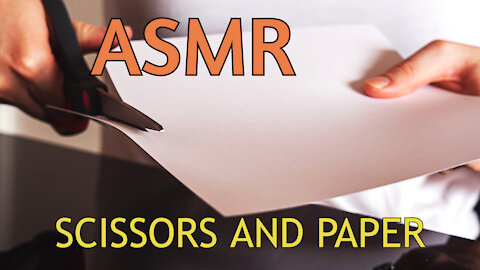 ASMR - Scissors and Paper sound