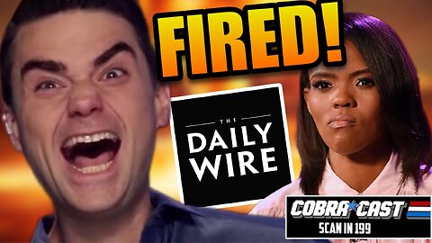 Daily Wire FIRES Candace Owens - Ben Shapiro Facing MASSIVE Backlash | CobraCast 199