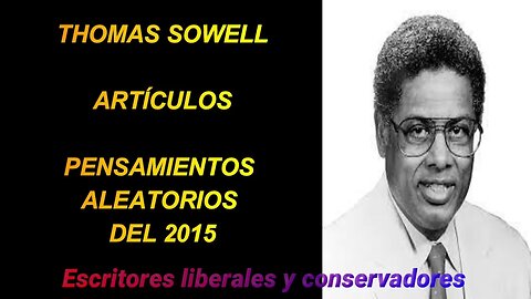 Thomas Sowell - Pensamientos aleatorios del 2015