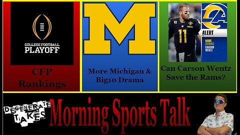 Morning Sports Talk: Can Carson Wentz Save the Rams Season?
