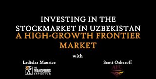 Investing in the stock market in Uzbekistan - a high-growth frontier market