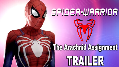 "Spider-Warrior 2: The Arachnid Assignment" Trailer