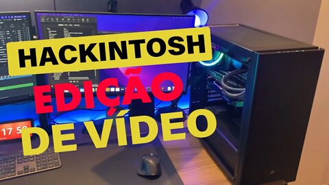 🟢 REVIEW HACKINTOSH DO INSCRITO P/ EDIÇÃO VÍDEO - i9 10900k + Z490M GAMING X+ RX 6600XT - CONFERE 👊