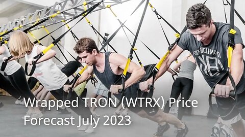 Wrapped TRON Price Prediction 2023 WTRX Crypto Forecast up to $0 10