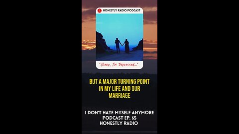 Struggling with Anxiety or Depression? Tell Someone! I’m so glad I did. | Honestly Radio Podcast