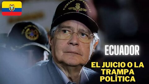 ECUADOR EN CRISIS: EL JUICIO O LA TRAMPA POLÍTICA CONTRA EL PRESIDENTE GUILLERMO LASSO