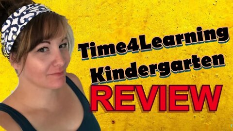 Time4Learning Review / Time 4 Learning Kindergarten / Time For Learning Honest Review / Kindergarten