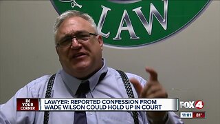 Lawyer: Possible confession from Wade Wilson could hold up in court