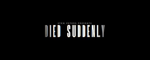 DIED SUDDENLY | OFFICIAL TRAILER – Streaming November 21st