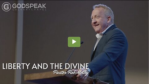 Pastor Rob McCoy - Liberty And The Divine