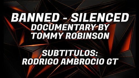 Silenced - A BANNED Documentary by Tommy Robinson (Sub Español)