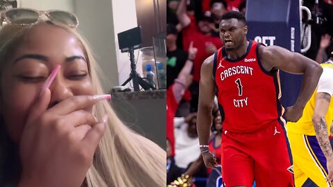 Zion Williamson's Baby mama Laughs at His Injury: "You will Never be LeBron James"