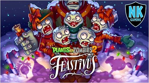 PvZ 2 - Pinata Party - December 25, 2020 - Feastivus - Day 12