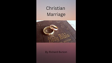 Christian Marriage by Richard Burson
