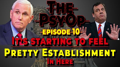 Ep. 10, Pence, Christie and more as the Primaries are on the way!