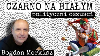 Czarno na białym - Polityczni oszuści