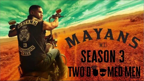 Mayans Season 3: Doomed Review