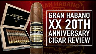 Gran Habano XX 20th Anniversary Cigar Review