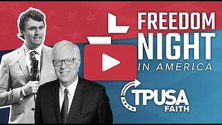 TPUSA Faith presents Freedom Night in America with Charlie Kirk and Dennis Prager