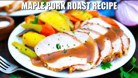 Maple Pork Roast Recipe - Sweet and Savory Meals