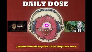 Jerome Powell Says No CBDC Anytime Soon