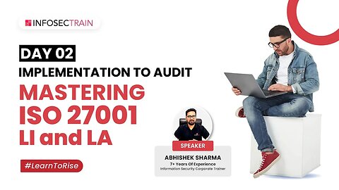 What is ISO 27001 Lead Auditor? | Roles and Responsibilities of an ISO 27001 Lead Auditor (Day 2)