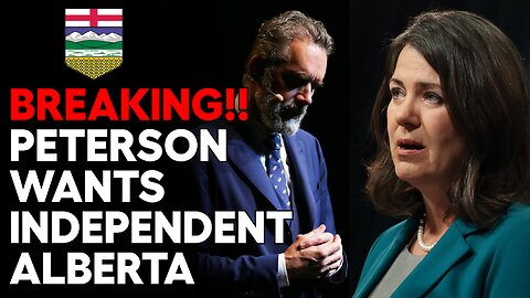 Jordan Peterson Wants Alberta SOVEREIGNTY