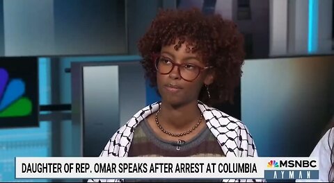 Ilhan Omar's Daughter Whines: We Were 100% Targeted