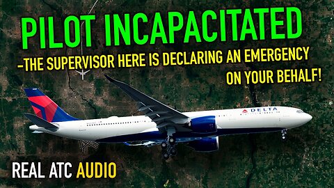 MEDICAL EMERGENCY: Delta Airlines pilot incapacitated during flight. Air Traffic Communication