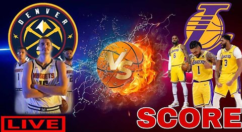 Denver Nuggets vs Los Angeles Lakers - NBA Playoffs Game 4 Live Score Today