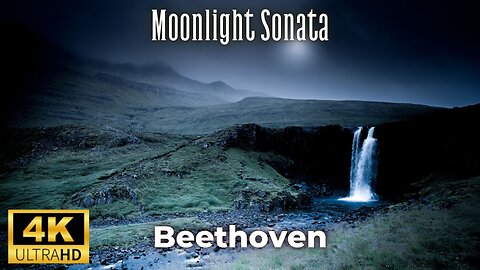 Beethoven - Moonlight Sonata (complete) - 4K