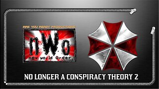 NWO NO LONGER A CONSPIRACY THEORY 2