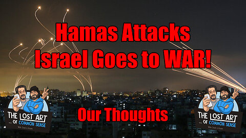 S2E30 - Hamas Attacks, Israel Goes to WAR!