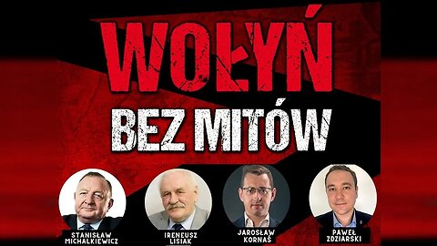 NA ŻYWO: Wołyń bez mitów | Michalkiewicz, Lisiak, Kornaś, Zdziarski
