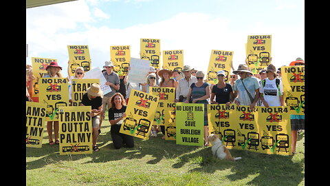 Stop Light Rail. Save Our Southern Gold Coast. 4th March 2023.