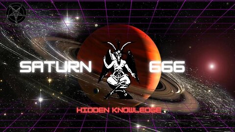 Occult Hidden Secrets of Saturn/Satan and Black Cube 666 Mark of the Beast!