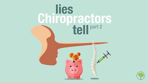 DDNH 182 Lies Chiropractors Tell, Part 2
