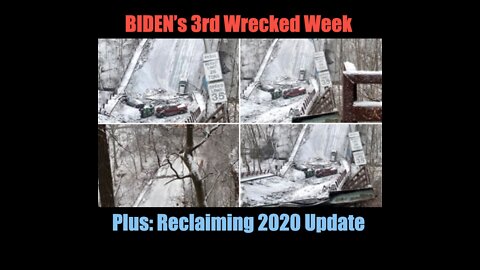 Biden's 3rd Wrecked Week