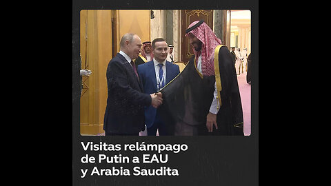 Putin vista Emiratos Árabes Unidos y Arabia Saudita para reforzar vínculos con la región