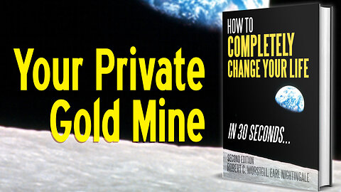 [Change Your Life] Your Private Gold Mine - Earl Nightingale